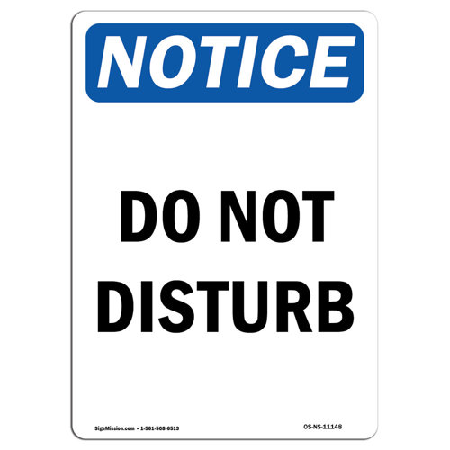 SignMission Osha Notice Do Not Disturb Sign Wayfair